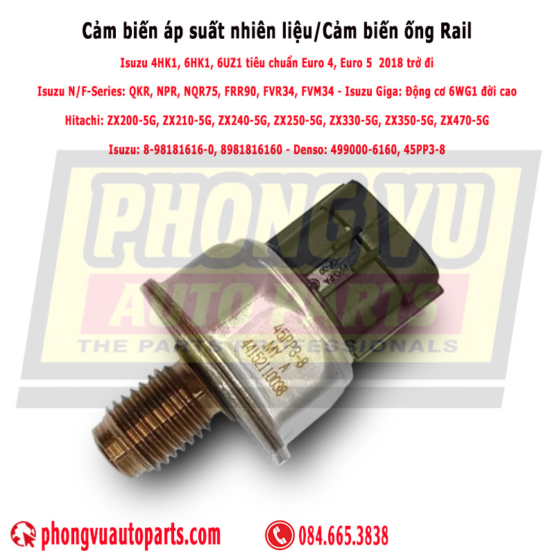Cảm Biến Áp Suất Rail Isuzu Hitachi 8981816160 (45PP3-8): Giải Pháp Cho Động Cơ Euro 4, 5- 8-98181616-0, 8981816160, 499000-6160, 45PP3-8