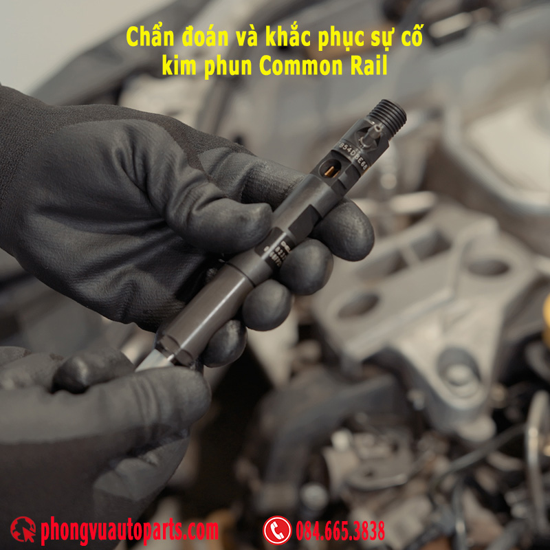 Chẩn đoán và khắc phục sự cố kim phun Common Rail