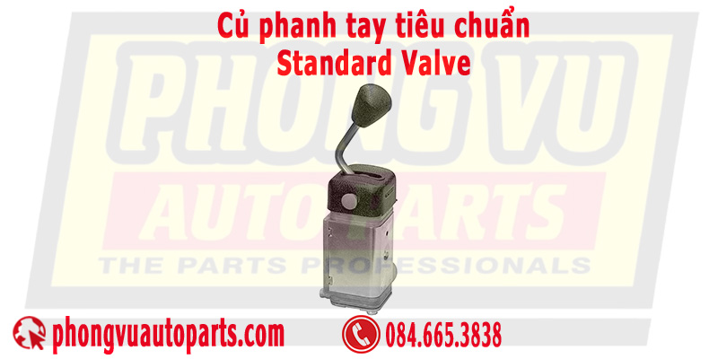 Củ phanh tay tiêu chuẩn (Standard Valve)