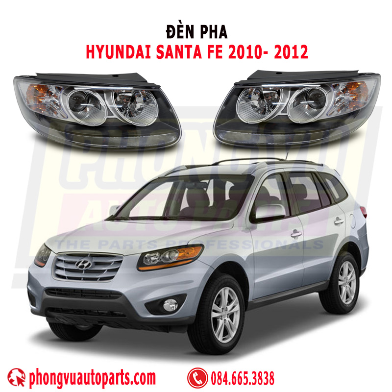 Đèn Pha Hyundai SantaFe 2010-2012 Mã 921012B120, 921022B120