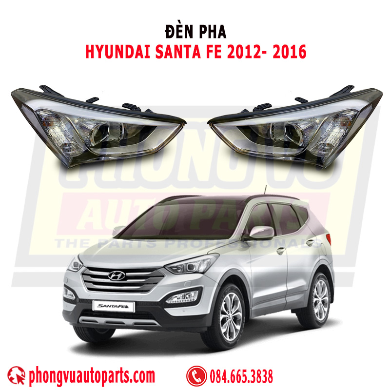 Đèn Pha Hyundai Santa Fe 2012-2016: Mã Phụ Tùng 921042W130, 921032W130
