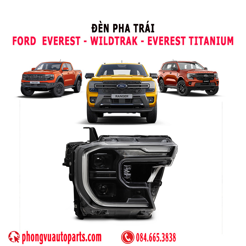 Mã phụ tùng N1WZ13101U: Đây là đèn pha trái cho các mẫu Ford Ranger Wildtrak, Storm Track, Raptor và Ford Everest Titanium 2023, 2024, 2025