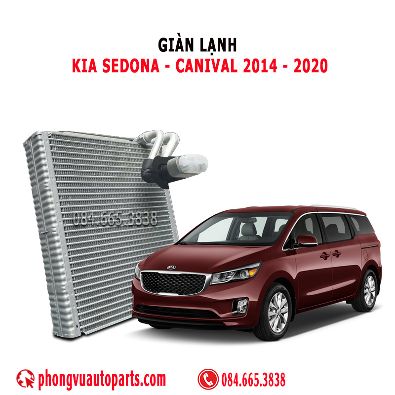 Giàn Lạnh (Dàn Lạnh) Kia Carnival  - Kia Sedona 2014, 2015, 2016, 2017, 2018, 2019, 2020