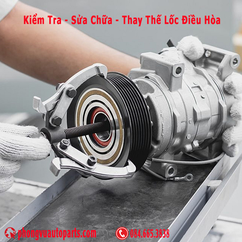 kiểm tra - sửa chữa- thay thế lốc điều hòa lốc lạnh