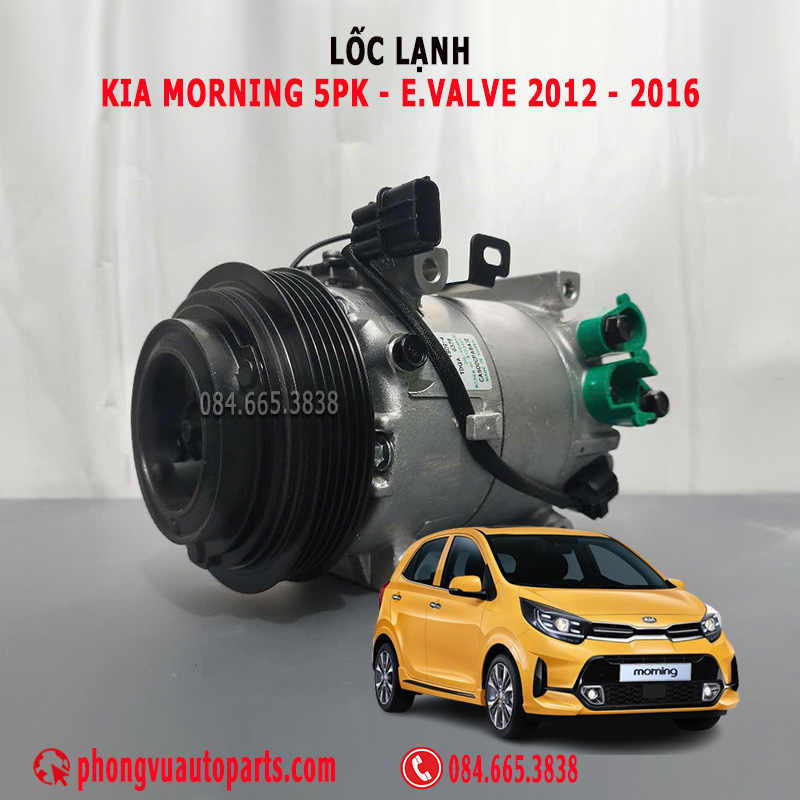 Lốc Lạnh (Lốc Điều Hòa) Kia Morning 5PK - E.VALVE 2012, 2013, 2014, 2015, 2016 - Mã Phụ Tùng: 97701-1Y201