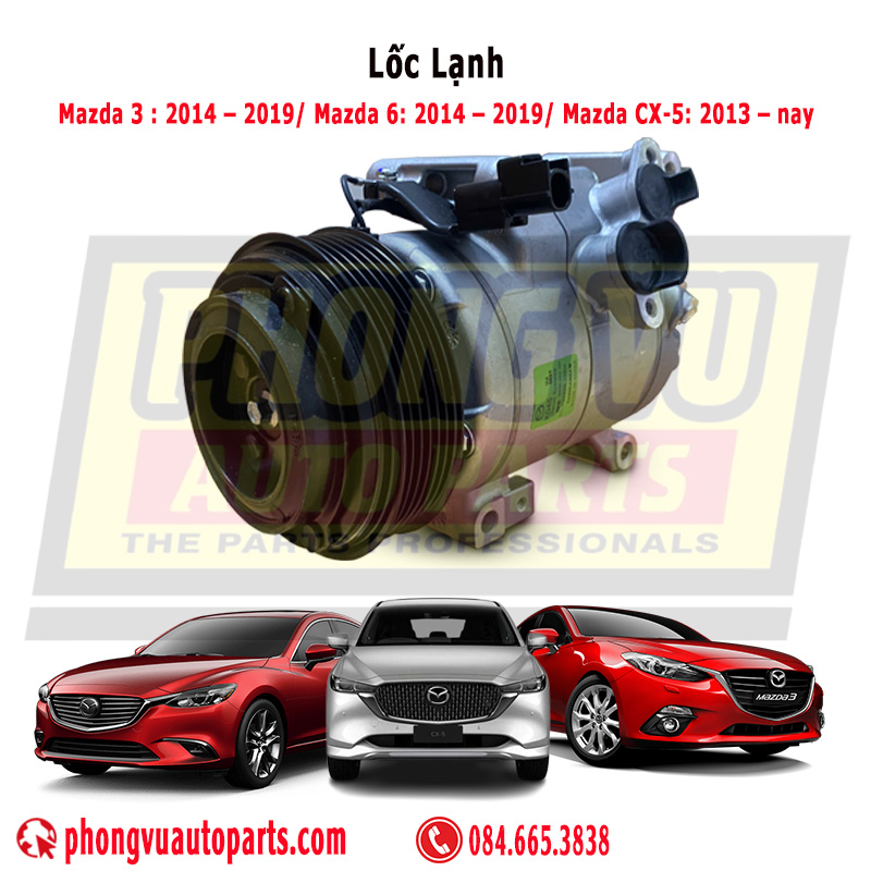 Lốc điều hòa Mazda 3 - Mazda CX-5 - Mazda 6