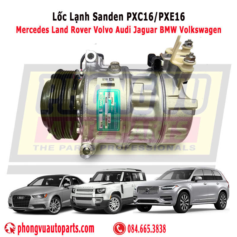 Lốc Lạnh Sanden PXC16 & PXE16: Bảng Tra Mã OEM Chính Xác Cho Land Rover, Volvo, Audi, Jaguar, Volkswagen