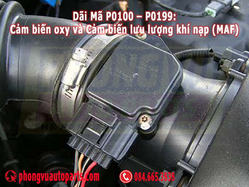 Mã P0100 – P0199: Cảm biến oxy và Cảm biến lưu lượng khí nạp (MAF)