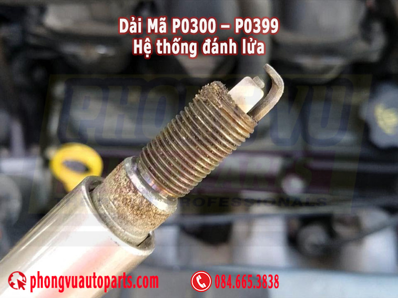 Dải Mã P0300 – P0399: Hệ thống đánh lửa