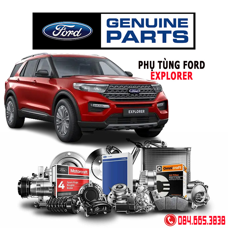 Phụ tùng Ford Explorer, địa chỉ mua phụ tùng Ford Explorer