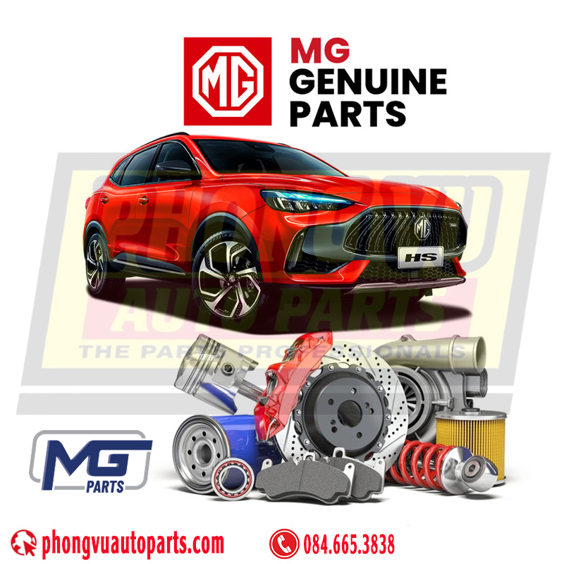 Phụ tùng MG chính hãng - phụ tùng MG5 - phụ tùng MG7 - phụ tùng MG HS - Phụ tùng MG ZS - Phu phù MG RX5