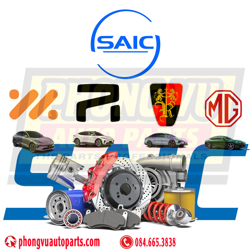 Phụ tùng SAIC - SAIC Spare Parts - Phụ tùng SAIC chính hãng