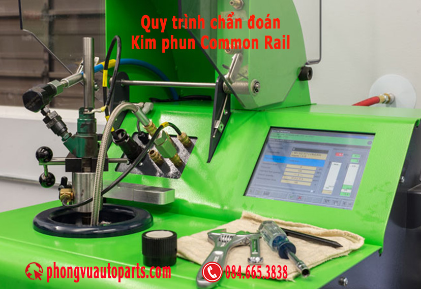 Quy trình chẩn đoán kim phun Common Rail