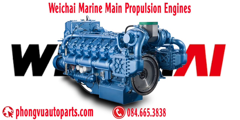 Động cơ thủy làm máy chính (Main Propulsion Engines) - Weichai WP4, WP6, WD10, WD12, WP12