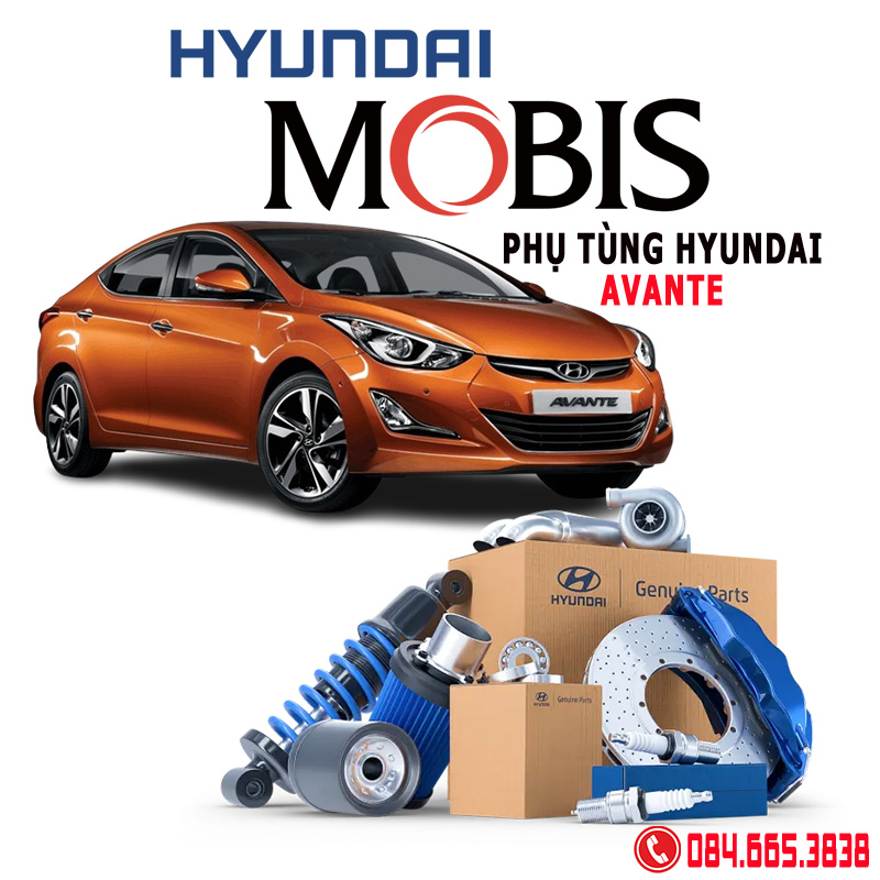 Phụ tùng Hyundai Avante chính hãng, địa chỉ mua phụ tùng Hyundai Avante chính hãng, giá phụ tùng Hyundai Avante chính hãng