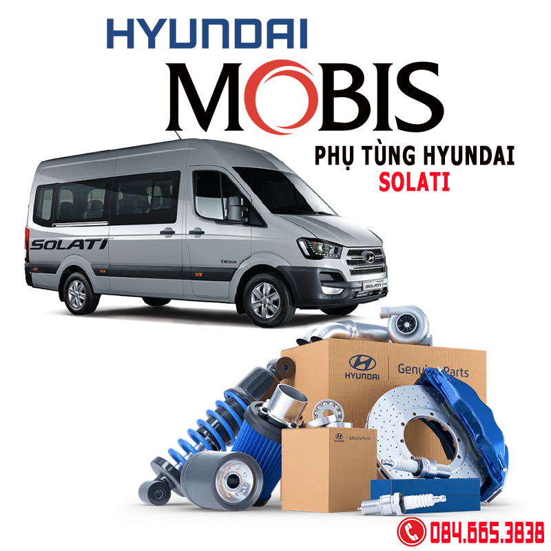 phụ tùng Hyundai Solati chính hãng, địa chỉ mua phụ tùng Hyundai Solati chính hãng, giá phụ tùng Hyundai Solati chính hãng