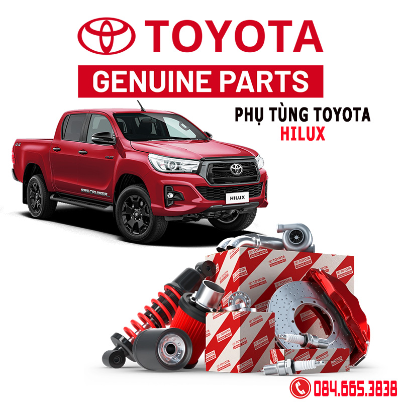 Phụ tùng Toyota Hilux chính hãng, địa chỉ mua phụ tùng Toyota Hilux chính hãng, giá phụ tùng Toyota Hilux chính hãng