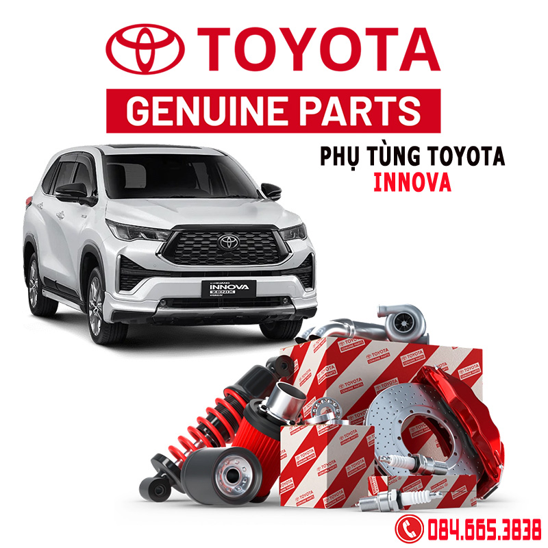 Phụ tùng Toyota Innova chính hãng, địa chỉ mua phụ tùng Toyota Innova chính hãng, giá phụ tùng Toyota Innova chính hãng