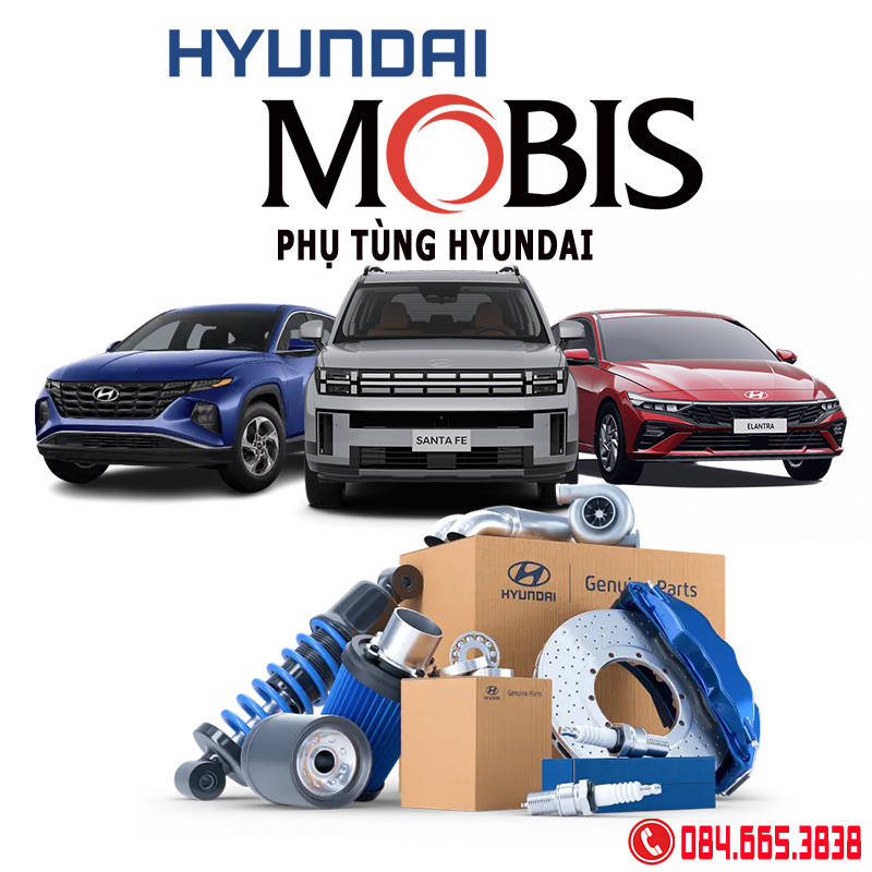 Phụ tùng ô tô Hyundai chính hãng, địa chỉ bán phụ tùng Hyundai chính hãng, bán phụ tùng Hyundai chính hãng