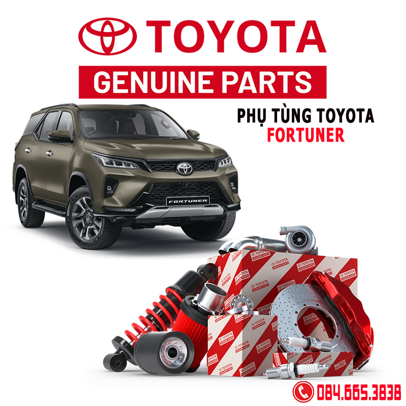 Phụ tùng Toyota Fortuner chính hãng, địa chỉ mua phu tùng Toyota Fortuner chính hãng, giá phụ tùng Toyota Fortuner chính hãng